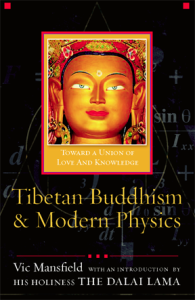 Tibetan Buddhism & Modern Physics